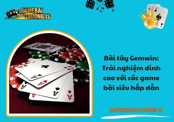 Bài tây Gemwin